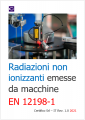 EN 12198-1 Radiazioni non ionizzanti emesse da macchine