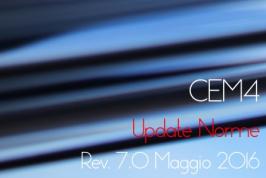 CEM4: Update norme 7.0 Maggio 2016 CEM4: Update norme 7.0 Maggio 2016
