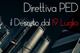 Decreto PED: In vigore da oggi 19 Luglio 2016 Decreto PED: In vigore da oggi 19 Luglio 2016