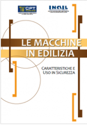 Le Macchine in Edilizia: Caratteristiche e Uso in Sicurezza Le Macchine in Edilizia: Caratteristiche e Uso in Sicurezza