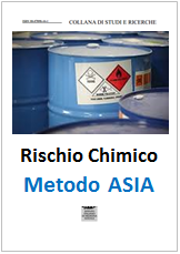Prevenzione rischio chimico: Metodo A.S.I.A. Prevenzione rischio chimico: Metodo A.S.I.A.