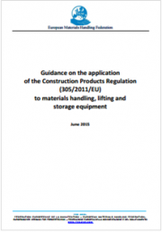 Application of the Construction Products Regulation to materials handling, lifting and storage equipment Application of the Construction Products Regulation to materials handling, lifting and storage equipment