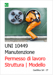 UNI 10449 Manutenzione Permesso di lavoro | Struttura e Modello
