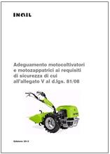 Adeguamento motocoltivatori e motozappatrici TUSL Adeguamento motocoltivatori e motozappatrici TUSL