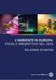 L’ambiente in Europa – Rapporto su stato e prospettive per il 2015 (SOER 2015) L’ambiente in Europa – Rapporto su stato e prospettive per il 2015 (SOER 2015)