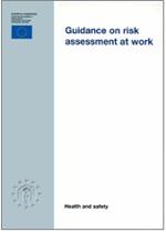 Guidance on Risk Assessment at Work Guidance on Risk Assessment at Work