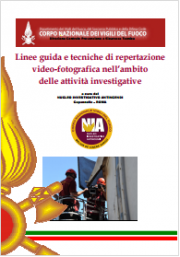Linee guida reportage attività investigative VVF Linee guida reportage attività investigative VVF