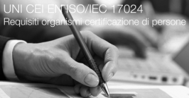 UNI CEI EN ISO/IEC 17024 UNI CEI EN ISO/IEC 17024