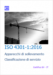 ISO 4301-1:2016 Classificazione di servizio apparecchi sollevamento ISO 4301-1:2016 Classificazione di servizio apparecchi sollevamento