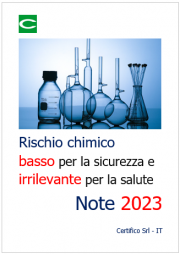 Rischio chimico basso per la sicurezza e irrilevante per la salute: note