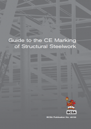 Guide to the CE Marking of Structural Steelwork Guide to the CE Marking of Structural Steelwork