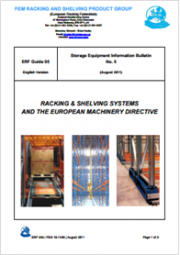 Racking & shelving systems and the european machinery directive Racking & shelving systems and the european machinery directive