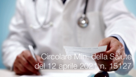 Circolare Ministero della Salute del 12 aprile 2021 n. 15127
