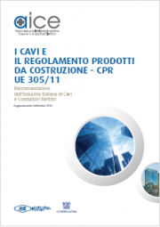Cavi elettrici: obbligo marcatura CE Regolamento CPR dal 1° Luglio 2017 Cavi elettrici: obbligo marcatura CE Regolamento CPR dal 1° Luglio 2017