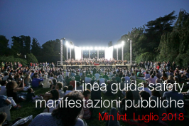 Linea guida safety manifestazioni pubbliche - Luglio 2018 Linea guida safety manifestazioni pubbliche - Luglio 2018