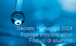 Decreto 10 maggio 2024 / Proroga principio attivo Fosfuro di alluminio