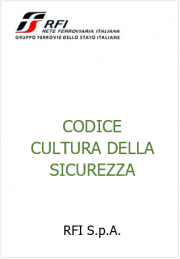 Codice cultura della sicurezza RFI Codice cultura della sicurezza RFI