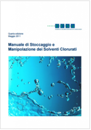 Manuale di Stoccaggio e Manipolazione dei Solventi Clorurati Manuale di Stoccaggio e Manipolazione dei Solventi Clorurati