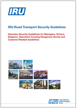 IRU Road Transport Security Guidelines ADR IRU Road Transport Security Guidelines ADR