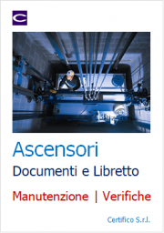 Libretto e documenti della manutenzione e verifiche ascensori Libretto e documenti della manutenzione e verifiche ascensori
