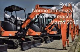 Rettifica Norme armonizzate Direttiva macchine del 13 Marzo 2015 Rettifica Norme armonizzate Direttiva macchine del 13 Marzo 2015