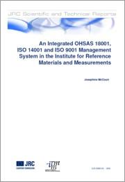 OHSAS 18001, ISO 14001 and ISO 9001 in IRMM OHSAS 18001, ISO 14001 and ISO 9001 in IRMM