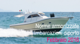 Norme armonizzate Direttiva Imbarcazioni diporto Febbraio 2016 Norme armonizzate Direttiva Imbarcazioni diporto Febbraio 2016
