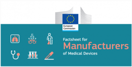Factsheet for Manufacturers of Medical Devices Factsheet for Manufacturers of Medical Devices