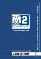 Vademecum CE: Progettazione e soluzioni tecniche di sicurezza Vademecum CE: Progettazione e soluzioni tecniche di sicurezza