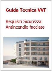 Guida requisiti sicurezza antincendio facciate edifici civili - VFF Guida requisiti sicurezza antincendio facciate edifici civili - VFF