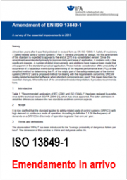 EN ISO 13849-1 Edizione 2015 in arrivo (Emendamento 1) EN ISO 13849-1 Edizione 2015 in arrivo (Emendamento 1)