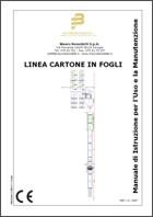 Manuale di Istruzioni per l'Uso e la Manutenzione: Linea cartone in fogli Manuale di Istruzioni per l'Uso e la Manutenzione: Linea cartone in fogli