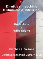 Direttiva macchine - Il Manuale di Istruzioni Direttiva macchine - Il Manuale di Istruzioni