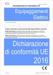 Dichiarazione di Conformita' UE BT/EMC Equipaggiamenti elettrici 2016 Dichiarazione di Conformita' UE BT/EMC Equipaggiamenti elettrici 2016