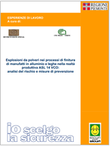 Esplosioni da polveri nei processi di finitura di manufatti in alluminio e leghe Esplosioni da polveri nei processi di finitura di manufatti in alluminio e leghe