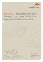 Trasporti, sicurezza del carico: un’applicazione pratica della EN 12195-1 Trasporti, sicurezza del carico: un’applicazione pratica della EN 12195-1