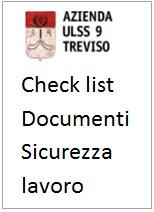 Check list Documentazione sicurezza lavoro Check list Documentazione sicurezza lavoro