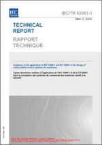 Technical Report IEC/TR 62061-1 Guidance application ISO 13849-1 and IEC 62061 Technical Report IEC/TR 62061-1 Guidance application ISO 13849-1 and IEC 62061