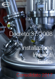 Decreto 37/2008 Impianti | Consolidato 2017 Decreto 37/2008 Impianti | Consolidato 2017