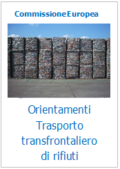 Orientamenti per i controlli doganali sulle spedizioni transfrontaliere di rifiuti Orientamenti per i controlli doganali sulle spedizioni transfrontaliere di rifiuti