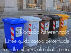 Linee guida calcolo percentuale raccolta differenziata rifiuti urbani: Decreto 26 maggio 2016 Linee guida calcolo percentuale raccolta differenziata rifiuti urbani: Decreto 26 maggio 2016