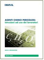 Agenti chimici pericolosi: Istruzione lavoratori Agenti chimici pericolosi: Istruzione lavoratori