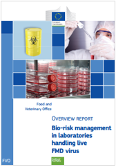 Bio-risk management in laboratories handling live FMD virus Bio-risk management in laboratories handling live FMD virus