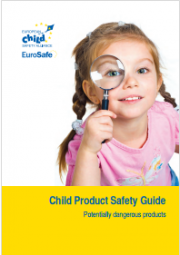 Child Product Safety Guide: Potentially dangerous products Child Product Safety Guide: Potentially dangerous products
