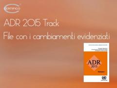 ADR 2015 Track (file con i cambiamenti evidenziati) ADR 2015 Track (file con i cambiamenti evidenziati)
