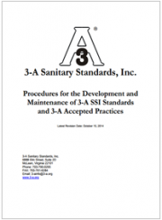 Procedures for the Development and Maintenance of 3-A SSI Standards and 3-A Accepted Practices Procedures for the Development and Maintenance of 3-A SSI Standards and 3-A Accepted Practices