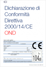 Dichiarazione CE di Conformità Direttiva 2000/14/CE Dichiarazione CE di Conformità Direttiva 2000/14/CE