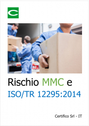 Rischio MMC e ISO/TR 12295:2014 Rischio MMC e ISO/TR 12295:2014