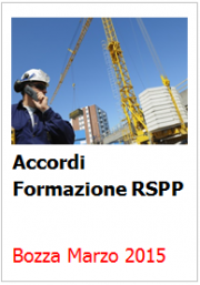 Accordi Formazione RSPP: Marzo 2015 Accordi Formazione RSPP: Marzo 2015