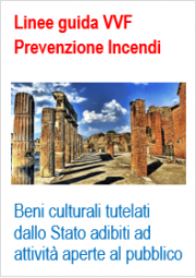 Prevenzione Incendi: Linee guida Beni culturali Prevenzione Incendi: Linee guida Beni culturali